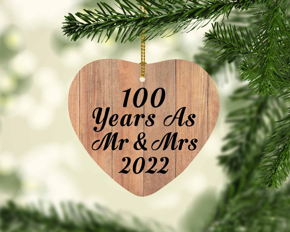 100 Years As Mr & Mrs 2022 - Heart Ornament C