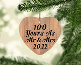 100 Years As Mr & Mrs 2022 - Heart Ornament C