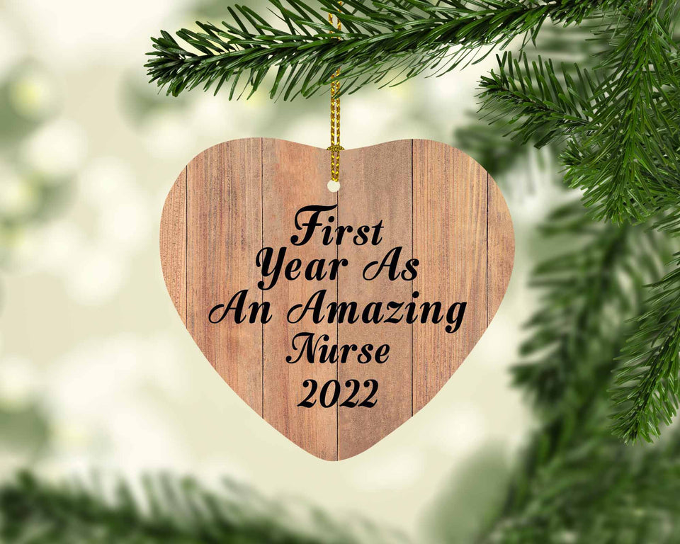 First Year As An Amazing Nurse 2022 - Heart Ornament C