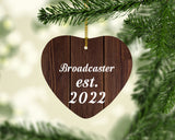 Broadcaster Established Est. 2022 - Heart Ornament D