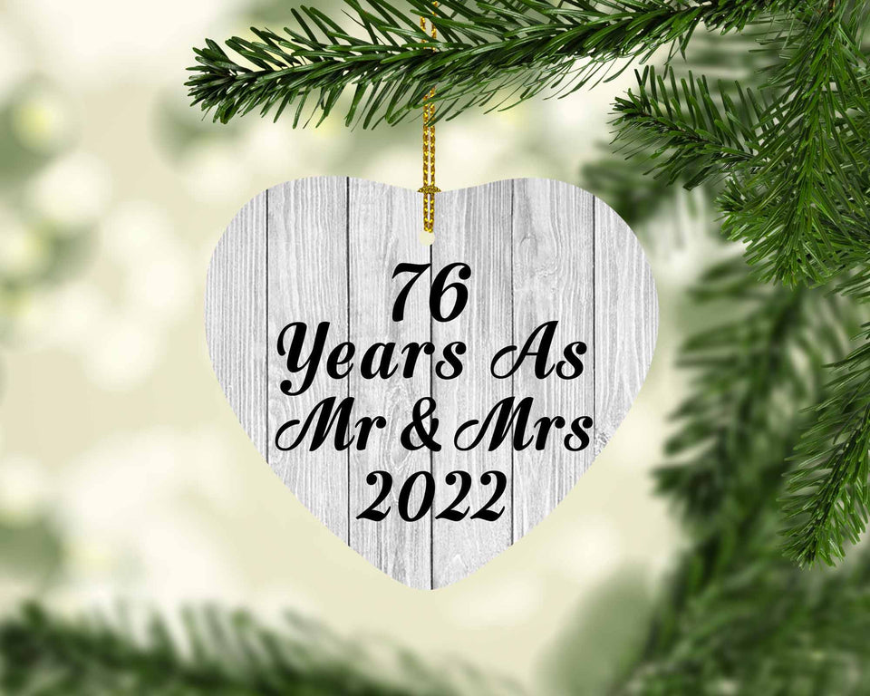 76th Anniversary 76 Years As Mr & Mrs 2022 - Heart Ornament F