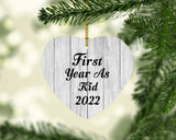 First Year As Kid 2022 - Heart Ornament F