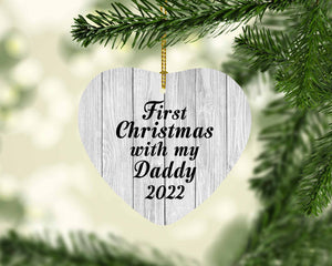 First Christmas With My Daddy 2022 - Heart Ornament F