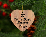 27th Anniversary 27 Years Down Forever To Go - Heart Ornament C