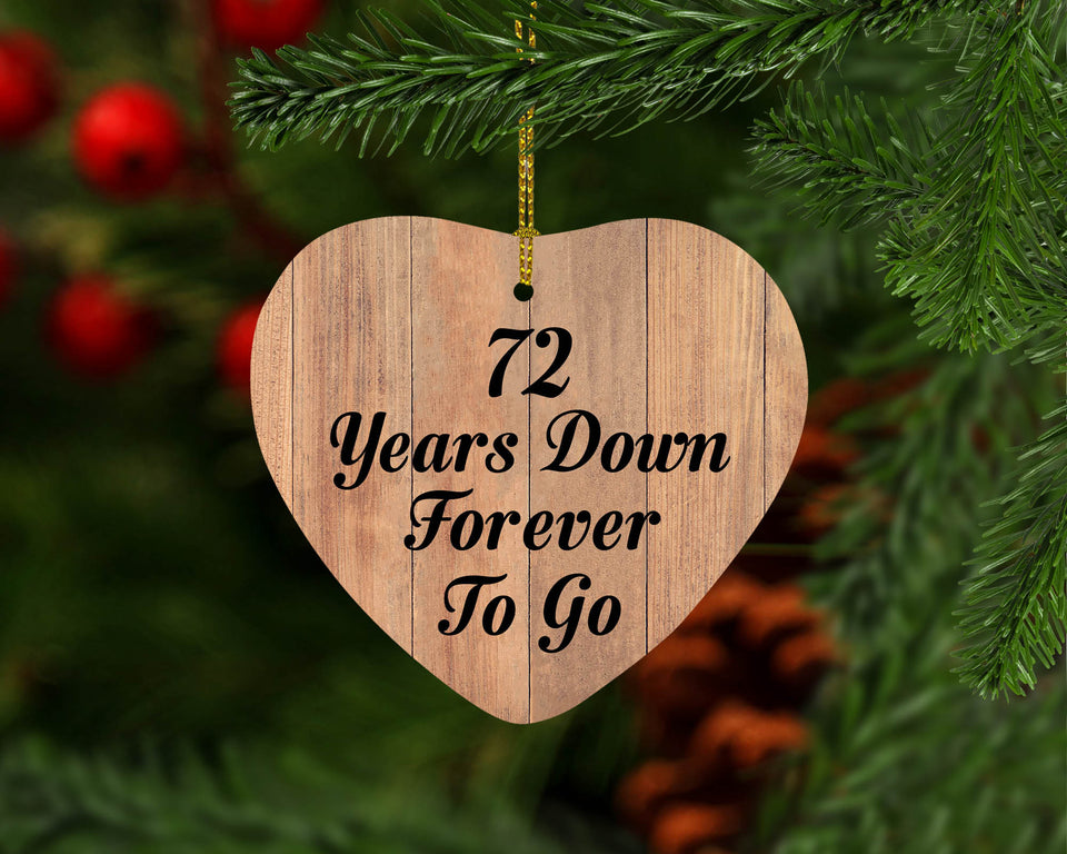 72nd Anniversary 72 Years Down Forever To Go - Heart Ornament C