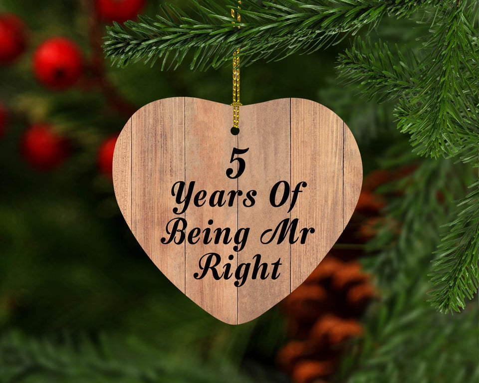 5th Anniversary 5 Years Of Being Mr Right - Heart Ornament C