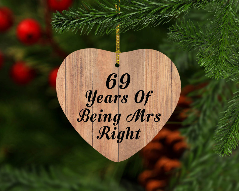 69th Anniversary 69 Years Of Being Mrs Right - Heart Ornament C