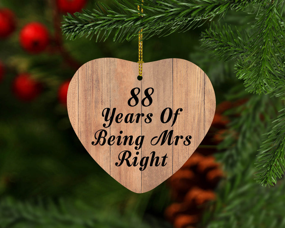 88th Anniversary 88 Years Of Being Mrs Right - Heart Ornament C