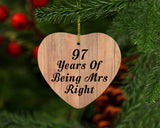 97th Anniversary 97 Years Of Being Mrs Right - Heart Ornament C