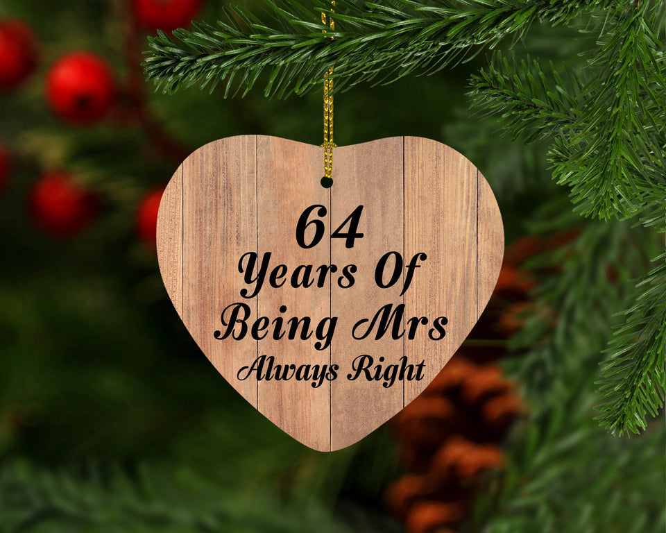 64th Anniversary 64 Years Of Being Mrs Always Right - Heart Ornament C