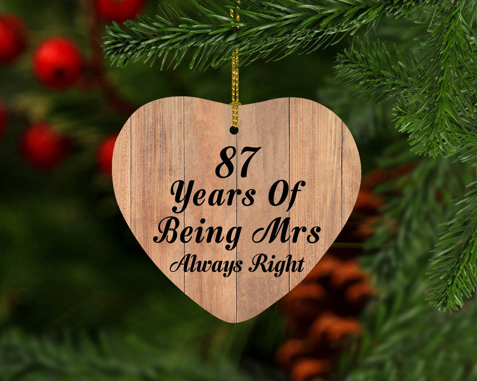 87th Anniversary 87 Years Of Being Mrs Always Right - Heart Ornament C