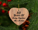 80th Anniversary 80 Years Of Being Mrs Perfect - Heart Ornament C