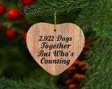 8th Anniversary 2,922 Days Together Who's Counting - Heart Ornament C