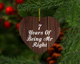 7th Anniversary 7 Years Of Being Mr Right - Heart Ornament D