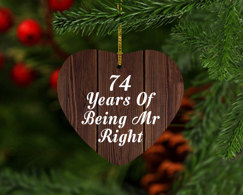 74th Anniversary 74 Years Of Being Mr Right - Heart Ornament D