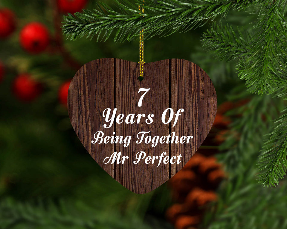 7th Anniversary 7 Years Of Being Mr Perfect - Heart Ornament D