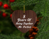 8th Anniversary 8 Years Of Being Mr Perfect - Heart Ornament D