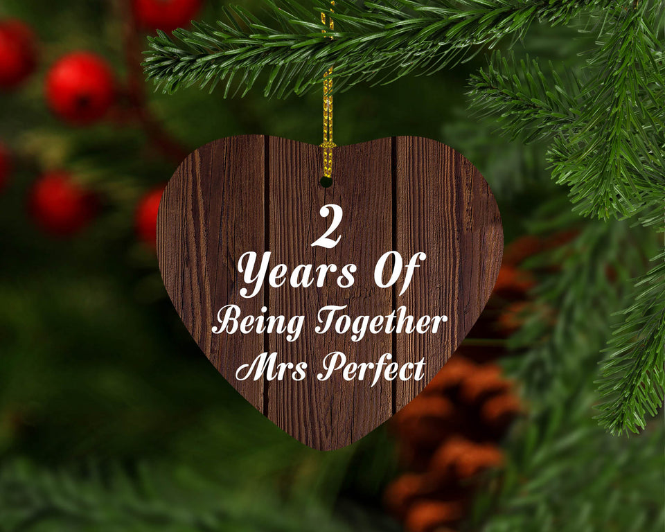 2nd Anniversary 2 Years Of Being Mrs Perfect - Heart Ornament D