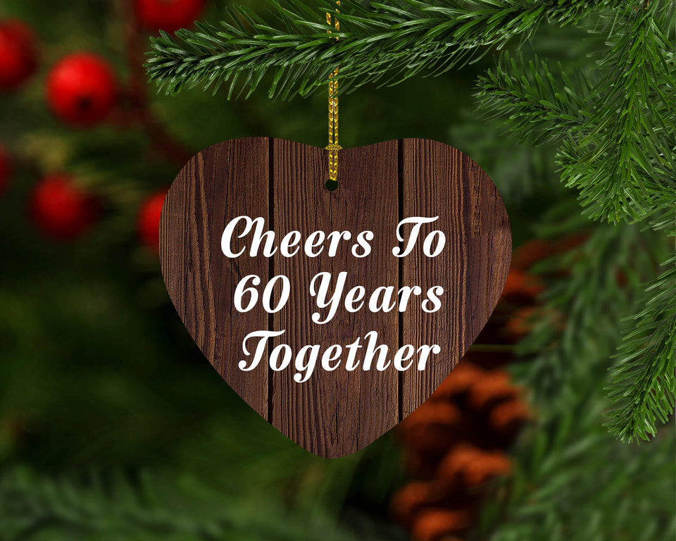 60th Anniversary Cheers To 60 Years Together - Heart Ornament D