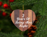 2nd Anniversary 2 Years Of Being Mrs Right - Heart Ornament E