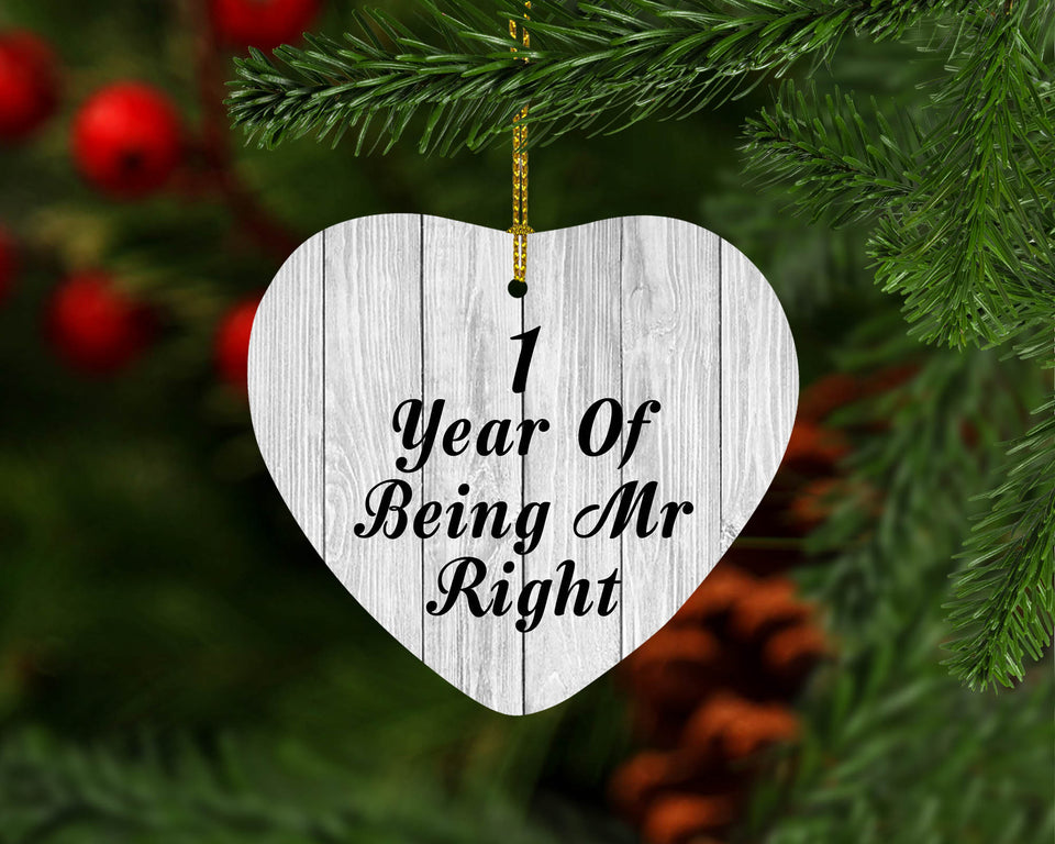 1st Anniversary 1 Year Of Being Mr Right - Heart Ornament F