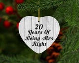20th Anniversary 20 Years Of Being Mrs Right - Heart Ornament F