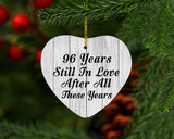 96th Anniversary 96 Years Still In Love After These Years - Heart Ornament F