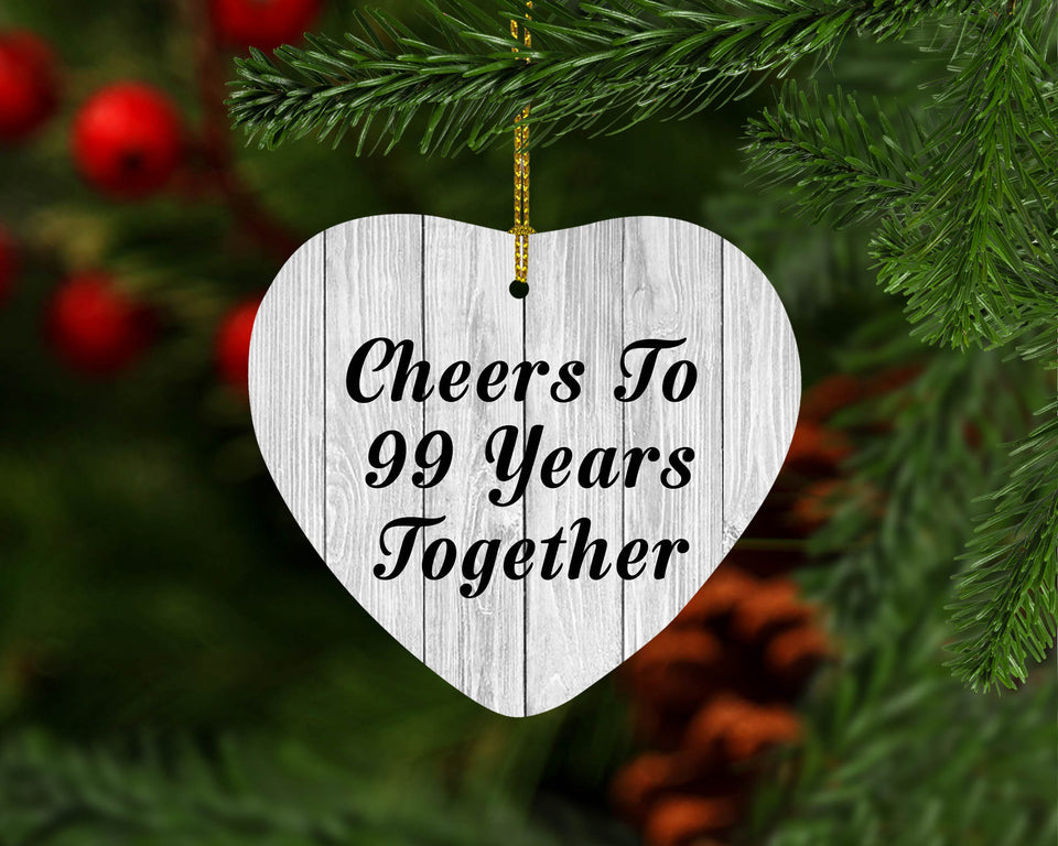 99th Anniversary Cheers To 99 Years Together - Heart Ornament F