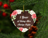1st Anniversary 1 Year Of Being Mrs Always Right - Heart Ornament A