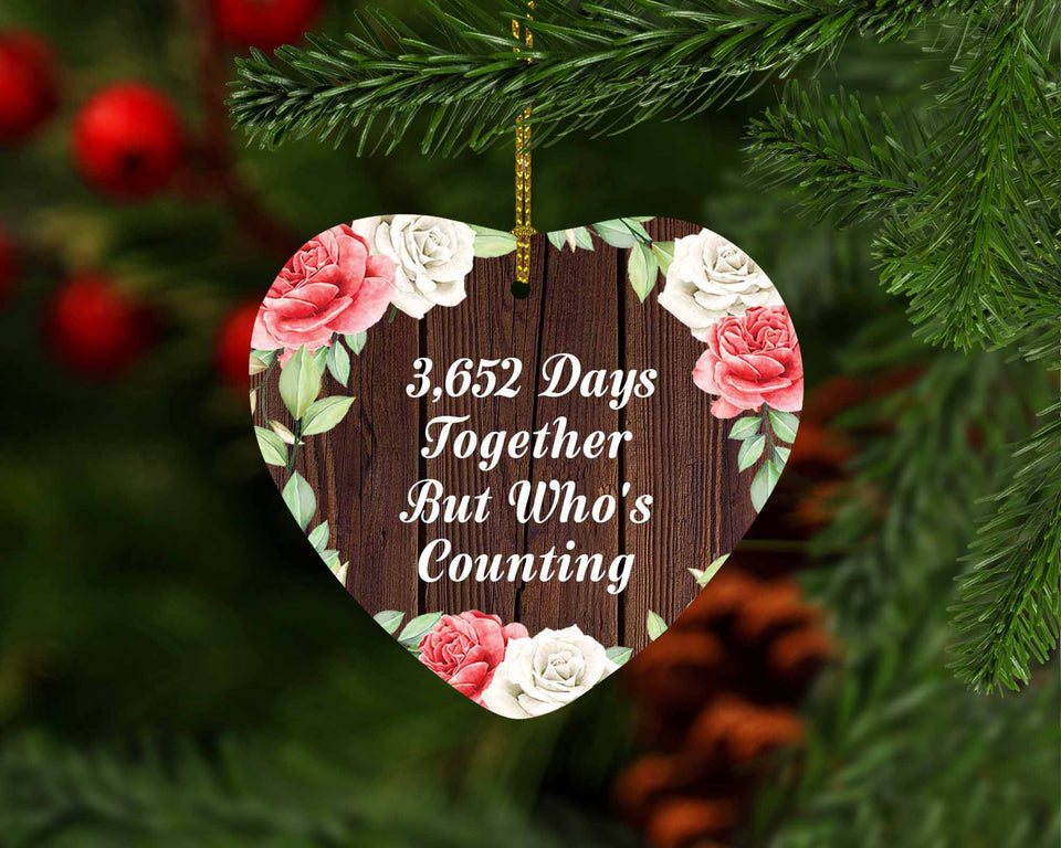 10th Anniversary 3,652 Days Together Who's Counting - Heart Ornament A