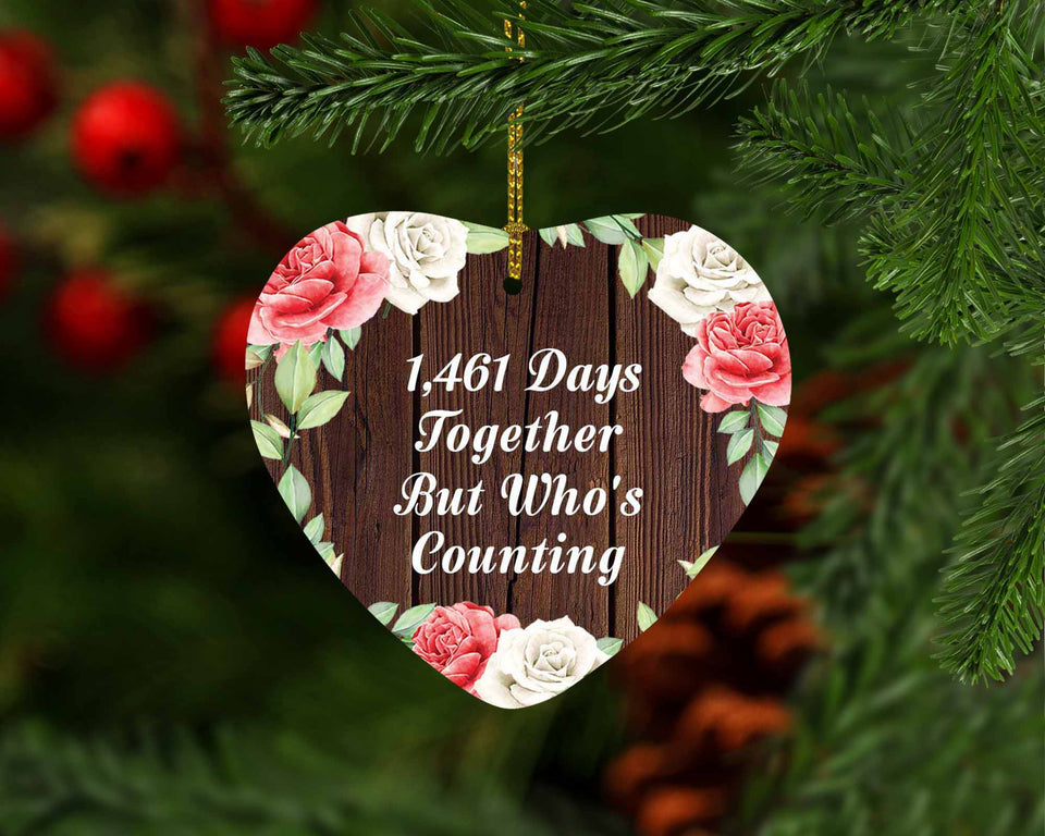 4th Anniversary 1,461 Days Together Who's Counting - Heart Ornament A