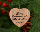 First Christmas As Mr & Mrs Lopez - Heart Ornament C