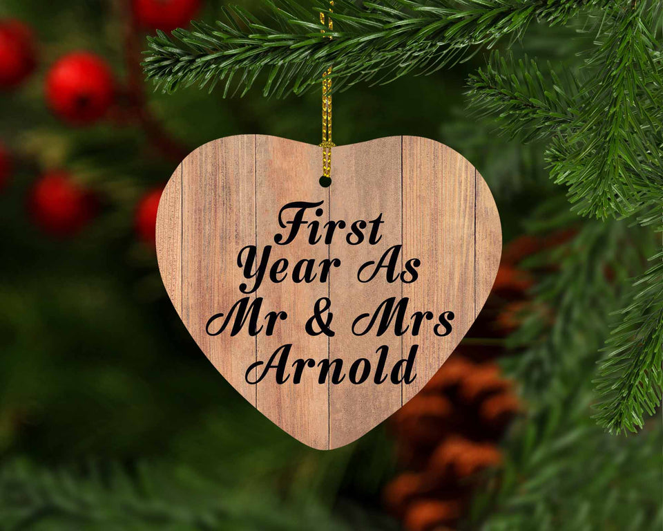 First Year As Mr & Mrs Arnold - Heart Ornament C