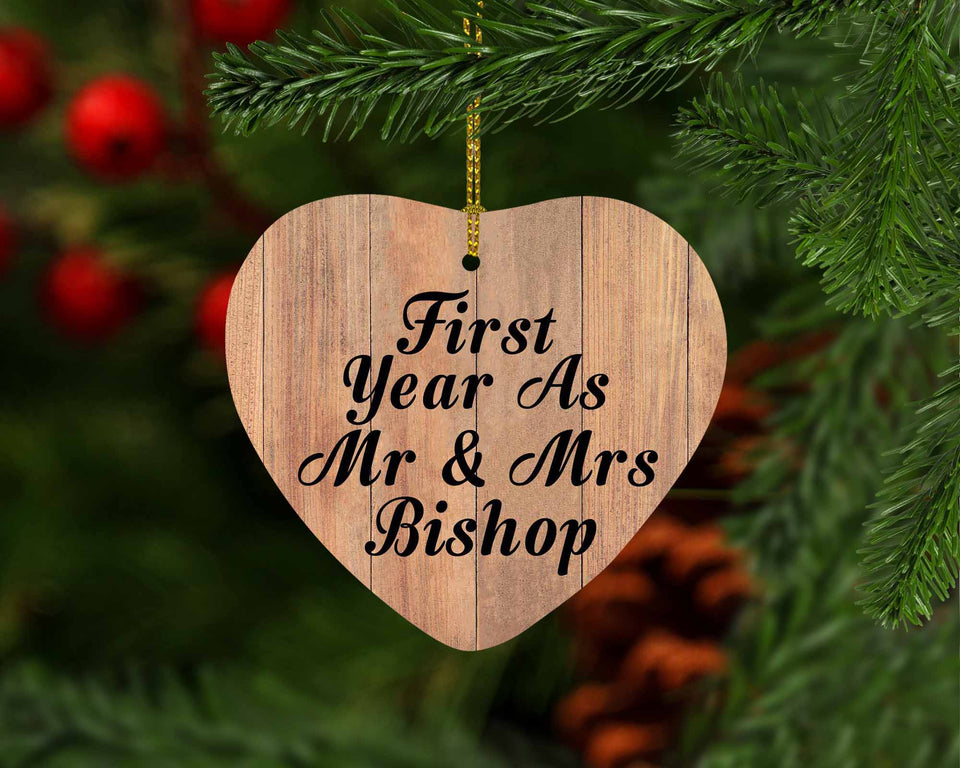 First Year As Mr & Mrs Bishop - Heart Ornament C