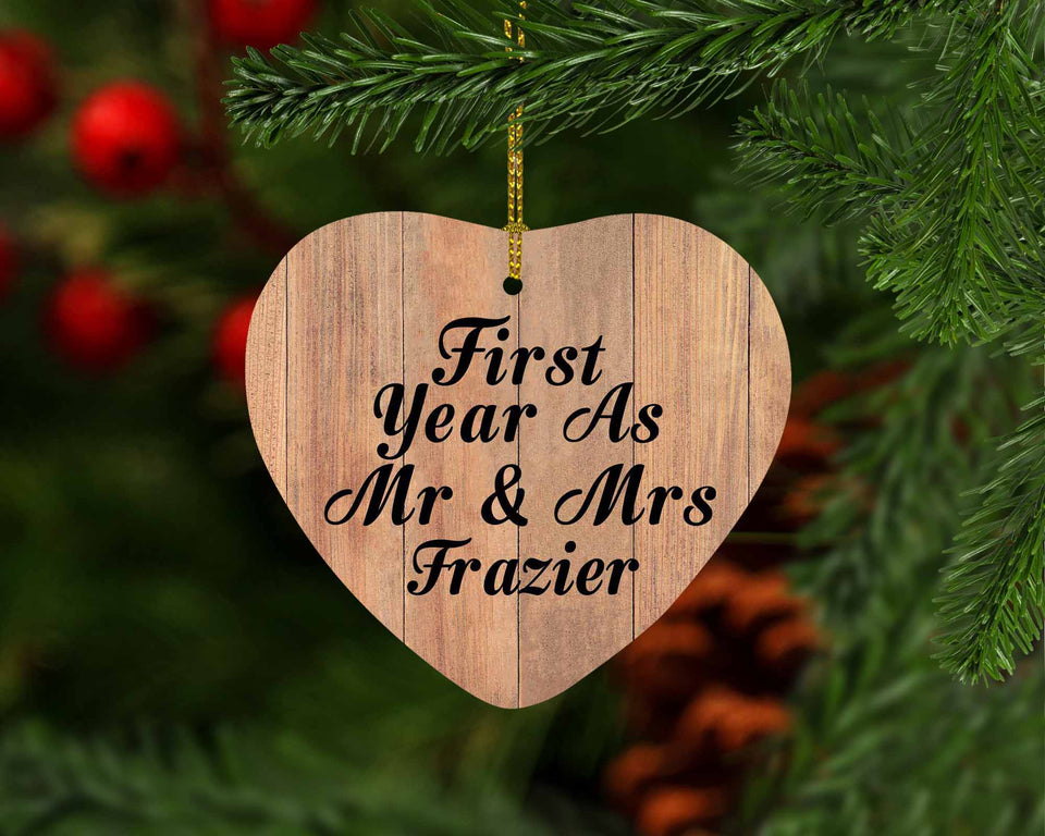 First Year As Mr & Mrs Frazier - Heart Ornament C