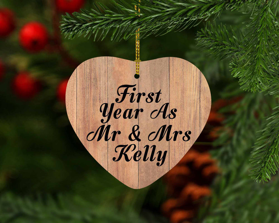 First Year As Mr & Mrs Kelly - Heart Ornament C