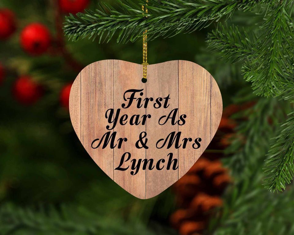 First Year As Mr & Mrs Lynch - Heart Ornament C
