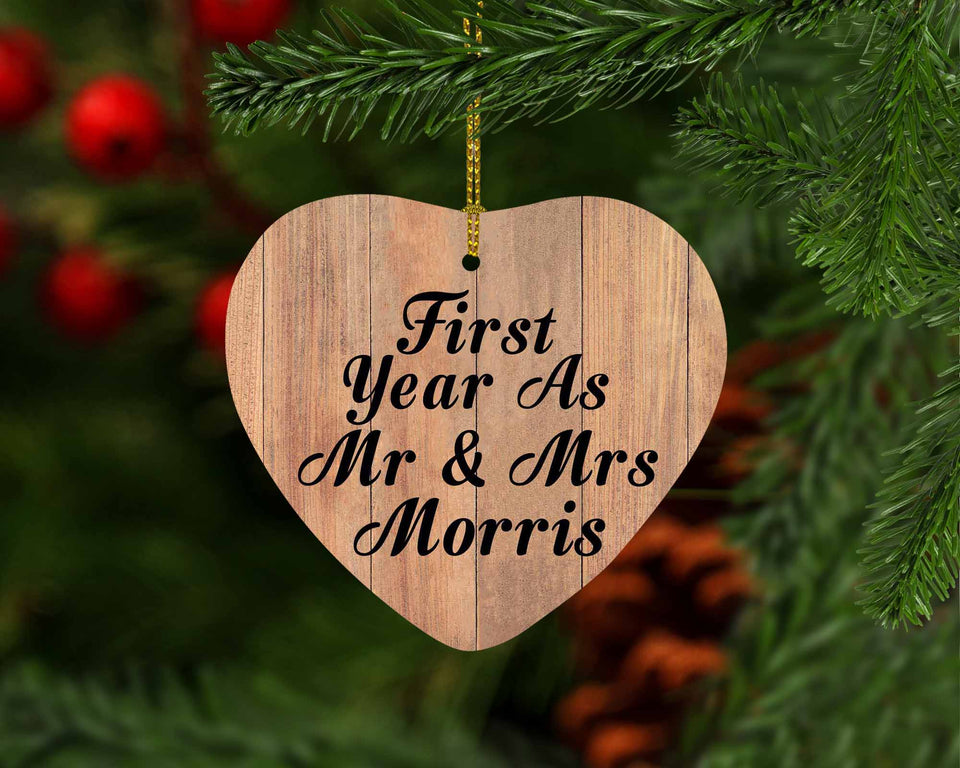 First Year As Mr & Mrs Morris - Heart Ornament C