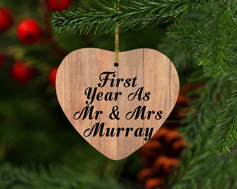 First Year As Mr & Mrs Murray - Heart Ornament C