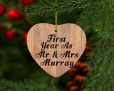 First Year As Mr & Mrs Murray - Heart Ornament C