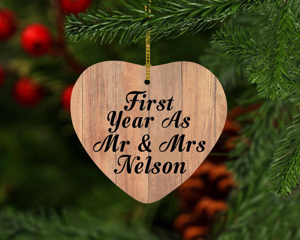 First Year As Mr & Mrs Nelson - Heart Ornament C