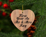 First Year As Mr & Mrs Ray - Heart Ornament C