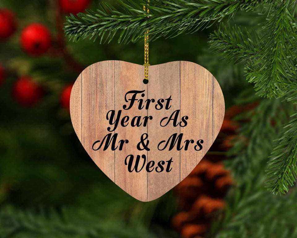 First Year As Mr & Mrs West - Heart Ornament C
