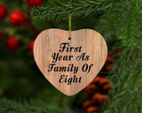 First Year As Family Of Eight - Heart Ornament C
