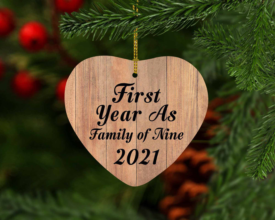 First Year As Family Of Nine 2021 - Heart Ornament C