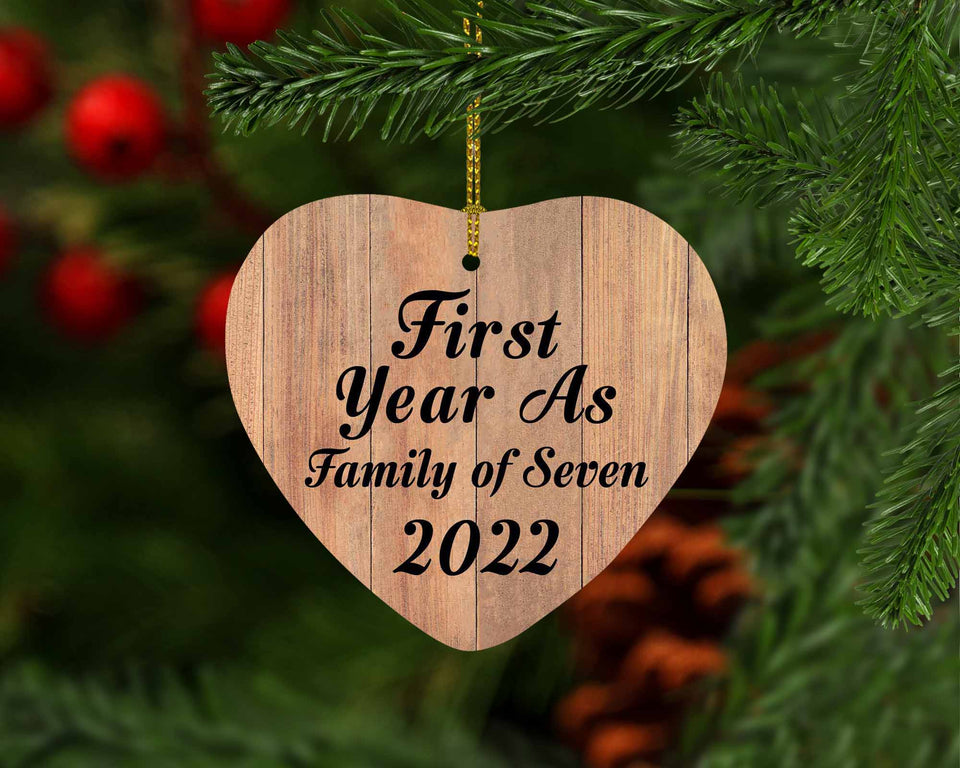 First Year As Family Of Seven 2022 - Heart Ornament C