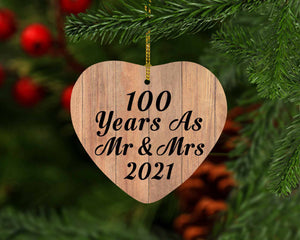 100 Years As Mr & Mrs 2021 - Heart Ornament C