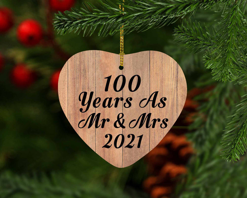 100 Years As Mr & Mrs 2021 - Heart Ornament C