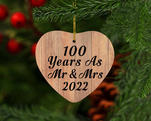 100 Years As Mr & Mrs 2022 - Heart Ornament C