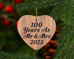 100 Years As Mr & Mrs 2023 - Heart Ornament C